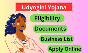 Udyogini Yojana